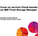 Crear un servicio Cloud basado en IBM Tivoli Storage Manager