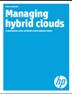La gestión de las nubes híbridas: informe técnico sobre la solución de gestión en la nube completa, segura y flexible