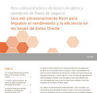 Uso del almacenamiento flash para impulsar el rendimiento y la eficiencia en las bases de datos Oracle