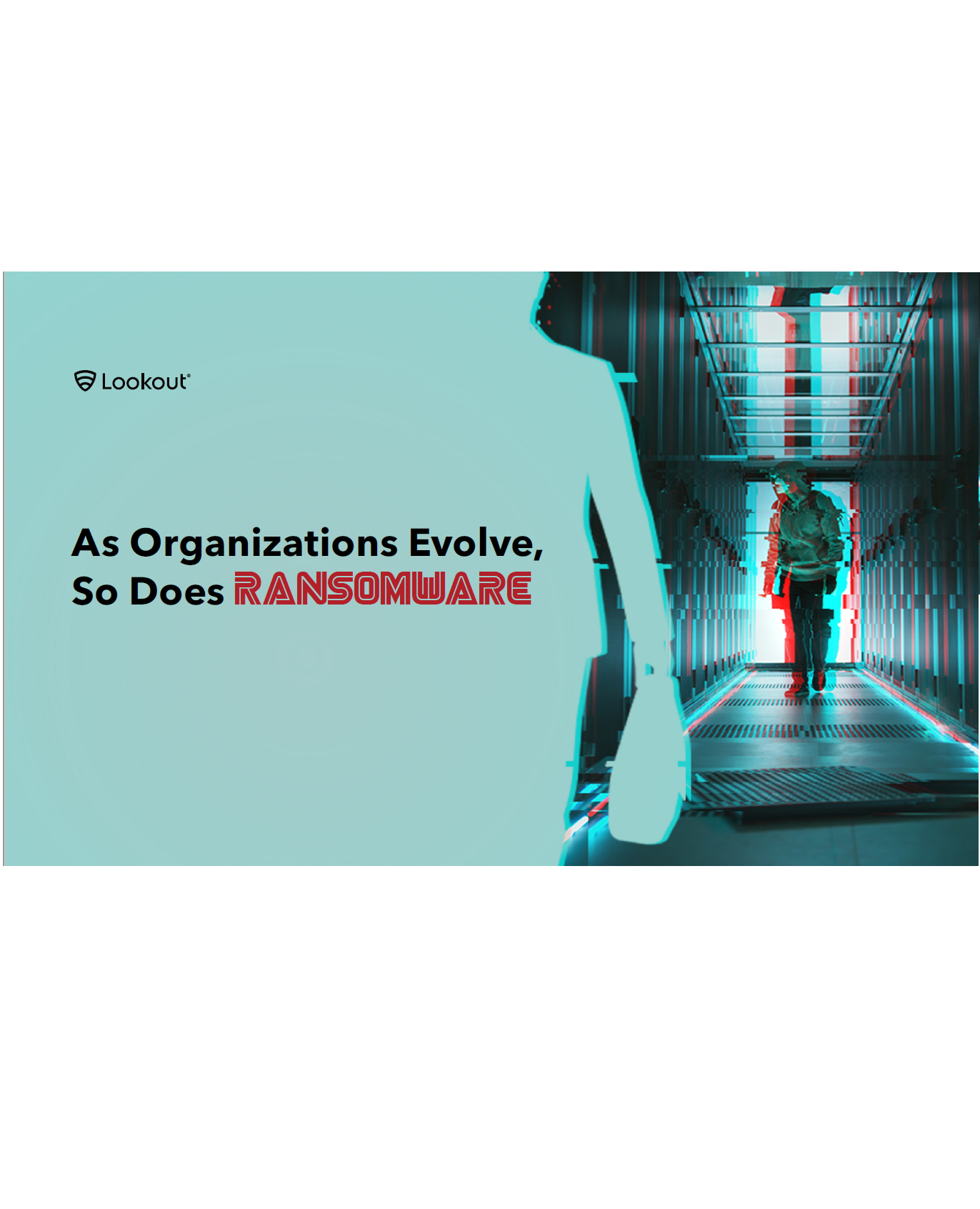 El Ransomware evoluciona a la par que las organizaciones