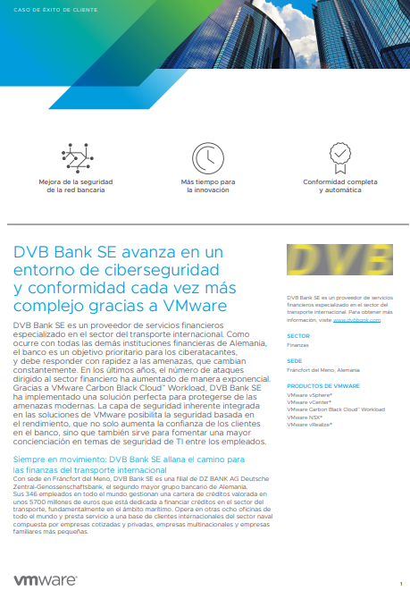 DVB Bank SE avanza en un entorno de ciberseguridad y conformidad cada vez más complejo gracias a VMware