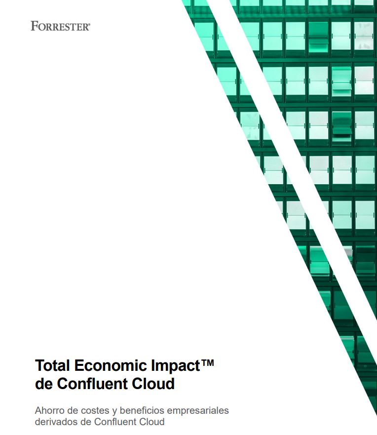 Total Economic Impact™ de Confluent Cloud