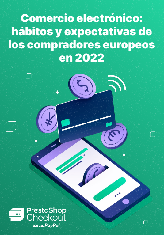 Comercio electrónico: hábitos y expectativas de los compradores europeos en 2022