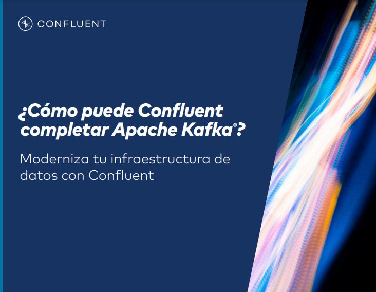 Cómo Confluent completa Apache Kafka®